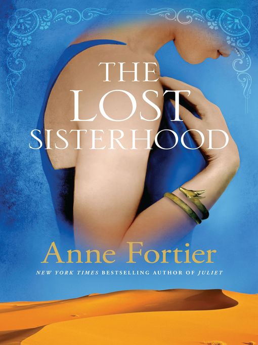 Title details for The Lost Sisterhood by Anne Fortier - Available